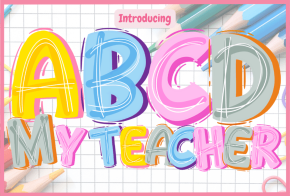 Abcd My Teacher Font Review