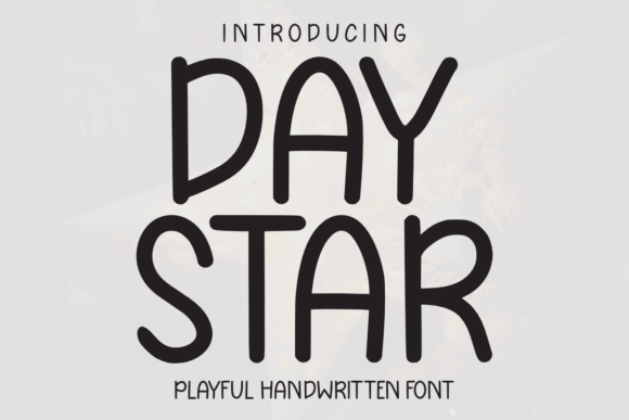Day Star: A Bold, Expressive Display Font