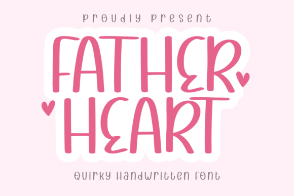 Father Heart Font: A Charming Script for Small Business Branding