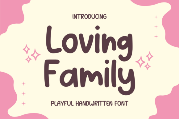 Loving Family Font for Creative Campaigns