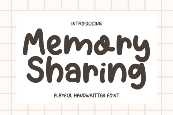 Memory Sharing Font