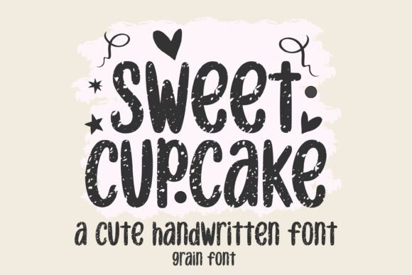 Sweet Cupcake Grain: A Handwritten Font That Grabs Attention in Campaign Design