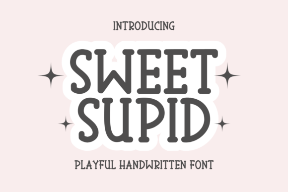 Sweet Supid: A Playful Handwritten Font for Marketing and Design