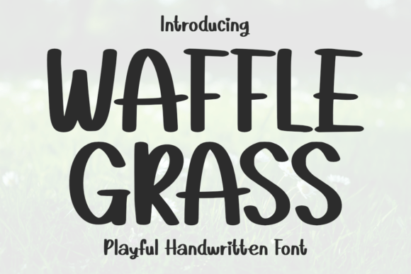 Waffle Grass: A Whimsical Font for Engaging Campaigns